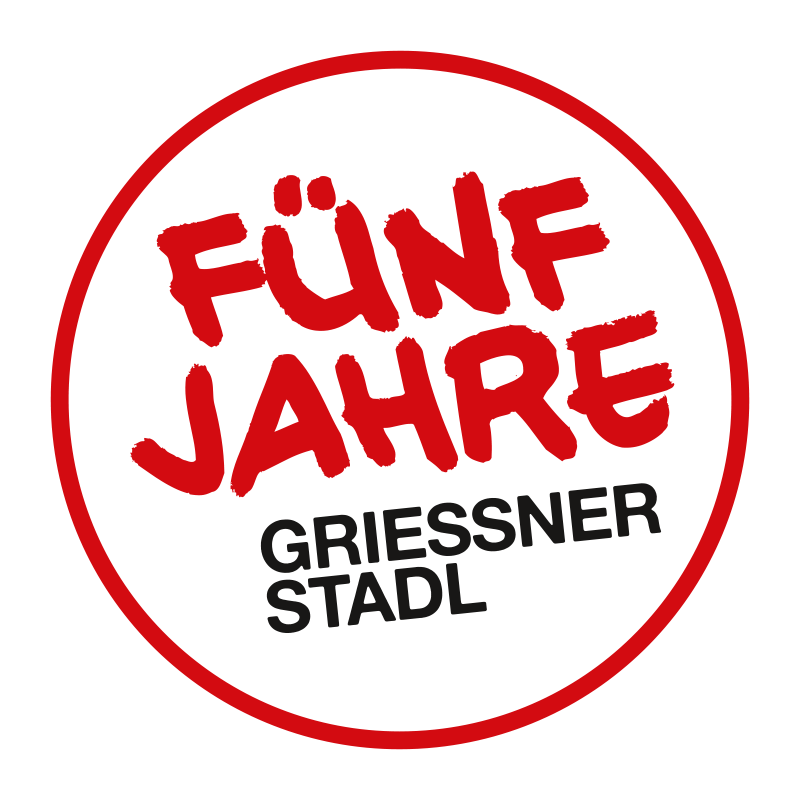 5 Jahre GRIESSNER STADL!